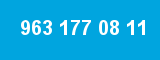 963 177 08 11